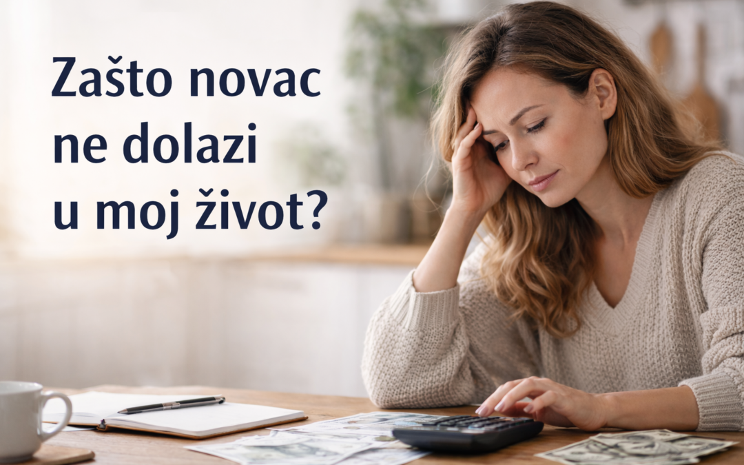 Zašto novac ne dolazi u moj život? Podsvjesne blokade koje utječu na financije